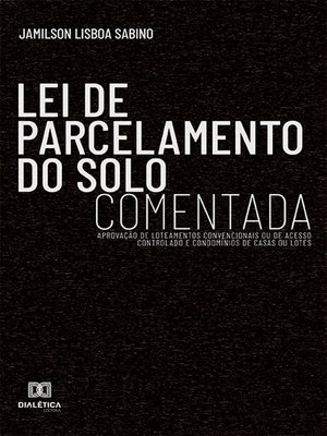 cover image of Lei de Parcelamento do Solo Comentada